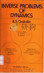 INVERSE PROBLEMS OF DYNAMICS PDF电子版封面 A.S.GOLIULLIN