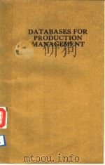 DATABASES FOR PRODUCTION MANAGEMENT PDF电子版封面