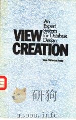 VIEW CREATION:AN EXPERT SYSTEM FOR DATABASE DESIGN PDF电子版封面