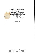 FAULT TOLERANT AND FAULT TESTABLE HARDWARE DESIGN PDF电子版封面 0133082482 PARAG K.LALA