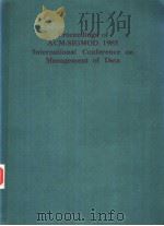 PROCEEDINGS OF ACM-SIGMOD 1985 INTERNATIONAL CONFERENCE ON MANAGEMENT OF DATA PDF电子版封面 SHAM NAVATHE