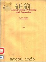 ANALOG OPTICAL PROCESSING AND COMPUTING PDF电子版封面 0892525541 H.JOHN CAULFIELD