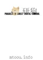 PROGRESS IN DIRECT DIGITAL CONTROL 1969 PDF电子版封面 0876641079
