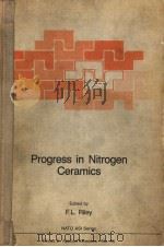 PROGRESS IN NITROGEN CERAMICS PDF电子版封面 9024728282 F.L.RILEY