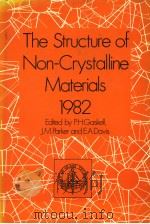 THE STRUCTURE OF NON-CRYSTALLINE MATERIALS  1982（1982 PDF版）