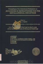 PROCEEDINGS OF THE INTERNATIONAL SYMPOSIUM ON  ADVANCES IN REFRACTORIES FOR THE METALLURGICAL INDUST（ PDF版）