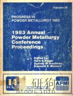PROGRESS IN POWDER METALLURGY  VOLUME 39  1983 ANNUAL POWDER METALLURGY CONFERENCE PROCEEDINGS（ PDF版）