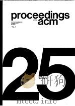 PROCEEDINGS OF THE ACM ANNUAL CONFERENCE AUGUST 1972 BOSTON VOL.1 1972 PDF电子版封面