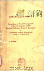 SPECIAL CERAMICS 5 PDF电子版封面 0900910119 P.POPPER