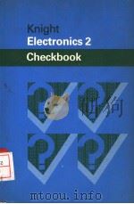 BUTTERWORTHS TECHNICAL AND SCIENTIFIC CHECKBOOKS ELECTRONICS 2 CHECKBOOK 1981 PDF电子版封面 0408006390 S.A.KNIGHT