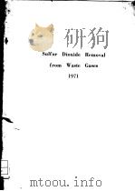 SULFUR DIOXIDE REMOVAL FROM WASTE GASES 1971 PDF电子版封面 0815503946 A.V.SLACK