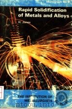 RAPID SOLIDIFICATION OF METALS AND ALLOYS（ PDF版）