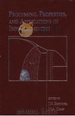 PROCESSING,PROPERTIES,AND APPLICATIONS OF IRON ALUMINIDES PDF电子版封面 087339240X JOACHIM H.SCHNEIBEL AND MARTIN