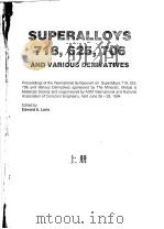 SUPERALLOYS 718，625，706 AND VARIOUS DERIVATIVES  （上册）（ PDF版）