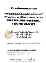 CONFERENCE ON PRACTICAL APPLICATION OF FRACTURE MECHANICS TO PRESSURE-VESSEL TECHNOLOGY PDF电子版封面
