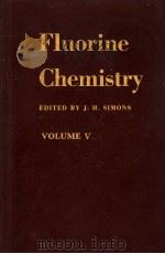 FLUORINE CHEMISTRY VOLUME V PDF电子版封面 J.H.SIMONS