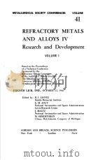 REFRACTORY METALS AND ALLOYS IV RESEARCH AND DEVELOPMENT VOLUME Ⅰ（ PDF版）
