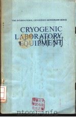 CRYOGENIC LABORATORY EQUIPMENT PDF电子版封面 A.J.CROFT