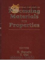 FIRST INTERNATIONAL CONFERENCE ON PROCESSING MATERIALS FOR PROPERTIES（ PDF版）
