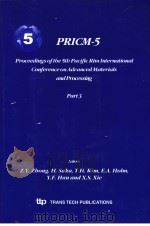 PRICM-5 PROCEEDINGS OF THE 5TH PACIFIC RIM INTERNATIONAL CINFEREBCE IB ADVABCED MATERIALS AND PROCES PDF电子版封面