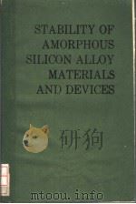 STABILITY OF AMORPHOUS SILICON ALLOY MATERIALS AND DEVICES（ PDF版）