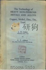 THE TECHNOLOGY OF HEAVY NON-FERROUS METALS AND ALLOYS（ PDF版）