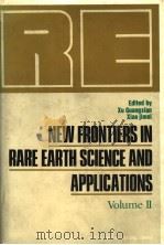 NEW FRONTIERS IN RARE EARTH SCIENCE AND APPLICATIONS VOLUME Ⅱ PDF电子版封面 XU GUANGXIAN XIAO JIMEI
