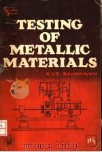 TESTING OF METALLIC MATERIALS PDF电子版封面