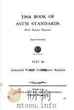 1964 BOOK OF ASTM STANDARDS PART 23:INDUSTRIAL WATER,ATMOSPHERIC ANALYSIS PDF电子版封面