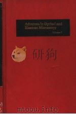 ADVANCES IN OPTICAL AND ELECTRON MICROSCOPY VOLUME 7（1978 PDF版）