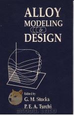 ALLOY MODILING DESIGN PDF电子版封面 G.M.STOCKS