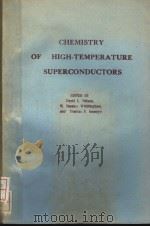 CHEMISTRY OF HIGH-TEMPERATURE SUPERCONDUCTORS PDF电子版封面 M.STANLEY WHITTINGHAM