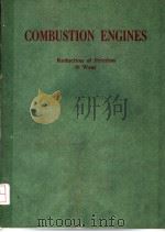 COMBUSTION ENGINES：REDUCTION OF FRICTION AND WEAR     PDF电子版封面  0852985592   