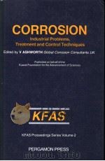 CORROSION:INDUSTRIAL PROBLEMS,TREATMENT AND CONTROL TECHNIQUES PDF电子版封面 0080325769 V.ASHWORTH
