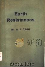 EARTH RESISTANCES PDF电子版封面 G.F.TAGG