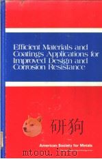 EFFICIENT MATERIALS AND COATINGS APPLICATIONS FOR IMPROVED DESIGN AND CORROSION RESISTANCE（ PDF版）
