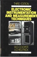 ELECTRONIC INSTRUMENTATION AND MEASUREMENT TECHNIQUES THIRD EDITION PDF电子版封面 0132507218 ALBERT D.HELFRICK