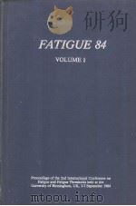FATIGUE 84 VOLUME Ⅰ PDF电子版封面 0947817026 EDITOR C.J.BEEVERS