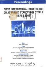 FIRST INTERNATIONAL CONFERENCE ON ADVANCED STRUCTURAL STEELS (ICASS 2002) PDF电子版封面