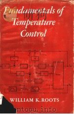 FUNDAMENTALS OF TEMPERATURE CONTROL PDF电子版封面 WILLIAM K.ROOTS