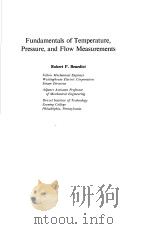 FUNDAMENTALS OF TEMPERATURE,PRESSURE,AND FLOW MEASUREMENTS PDF电子版封面 ROBERT P.BENEDICT