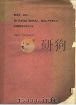 IEEE 1981 INTERNATIONAL MAGNETICS CONFERENCE DIGESTS OF INTERMAG'81 PDF电子版封面