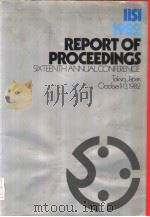 IISI 1982 REPORT OF PROCEEDINGS SIXTEENTH ANNUALCONFERENCE PDF电子版封面
