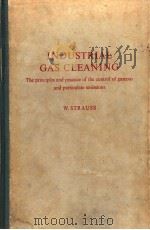 INDUSTRIAL GAS CLEANING PDF电子版封面 W.STRAUSS