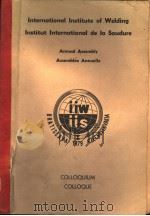 INTERNATIONAL INSTITUTE OF WELDING LNSTITUT INTERNATIONAL DE LA SOUDURE PDF电子版封面