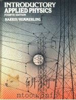 INTRODUCTORY APPLIED PHYSICS FOURTH EDITION PDF电子版封面 0070268169 NORMAN C. HARRIS EDWIN M. HEMM