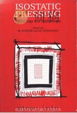 ISOSTATIC PRESSING TECHNOLOGY AND APPLICATIONS（ PDF版）