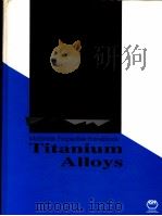 MATERIALS PROPERTIES HANDBOOK TITANIUM ALLOYS（ PDF版）