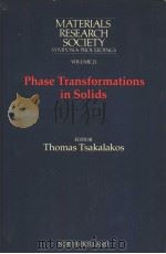 MATERIALS RESEARCH SOCIETY SYMPOSIA PROCEEDINGS VOLUME 21 PHASE TRANSFORMATIONS IN SOLIDS PDF电子版封面 0444009019