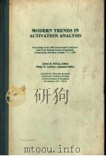 MODERN TRENDS IN ACTIVATION ANALYSIS VOLUME Ⅰ OF 2 VOLUMES PDF电子版封面 JAMES R.DEVOE